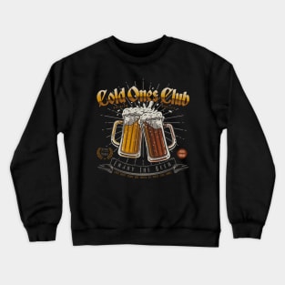 Cold Ones Club Crewneck Sweatshirt